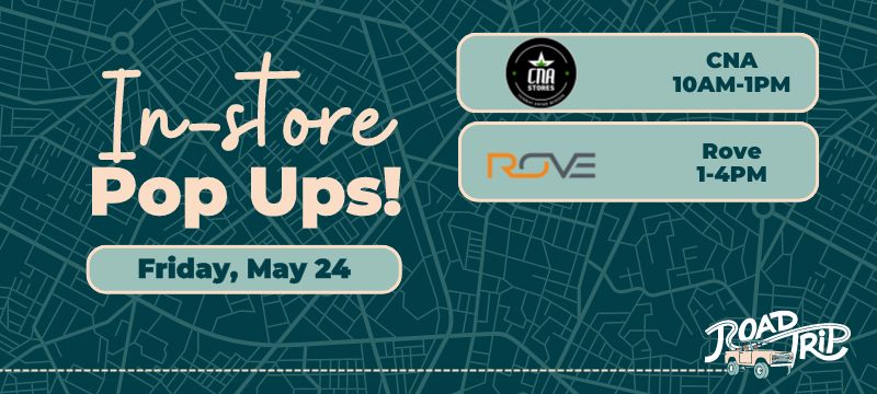 RoadTrip Popups Friday May 24 CNA and Rove