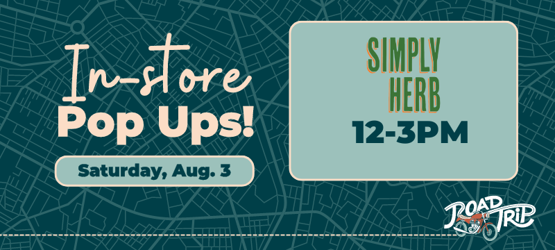 RoadTrip Popups Thursday August 3 Simply Herb