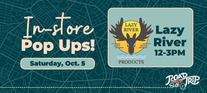 RoadTrip Dispensary Pop up Lazy River Saturday October 5.