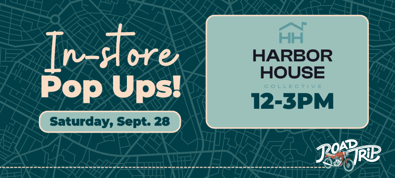 RoadTrip Dispensary Pop up Harbor House Saturday September 28.